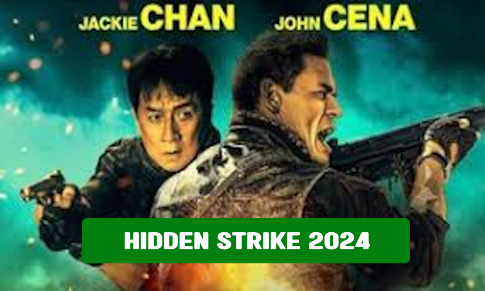 Hidden Strike Movie 2024 Of Jackie Chan & John Cena